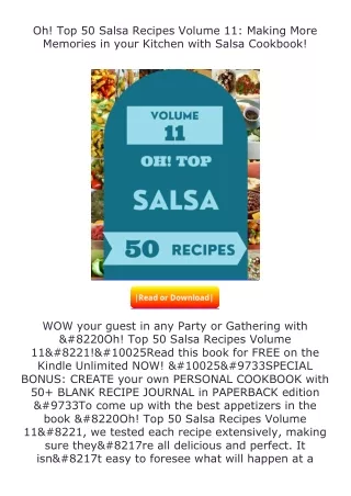 Download⚡PDF❤ Oh! Top 50 Salsa Recipes Volume 11: Making More Memories in y