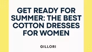 Get Ready for Summer The Best Cotton Dresses for Women