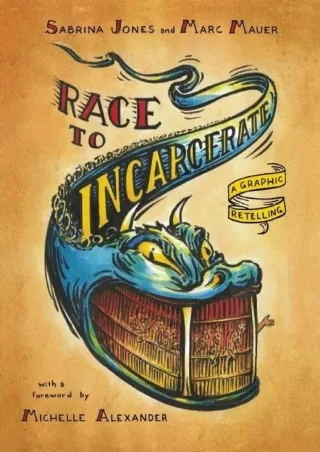 ❤[READ]❤ Race to Incarcerate: A Graphic Retelling