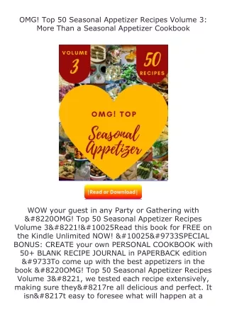 download⚡[PDF]❤ OMG! Top 50 Seasonal Appetizer Recipes Volume 3: More Than