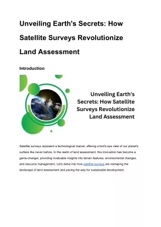 Unveiling Earth's Secrets_ How Satellite Surveys Revolutionize Land Assessment