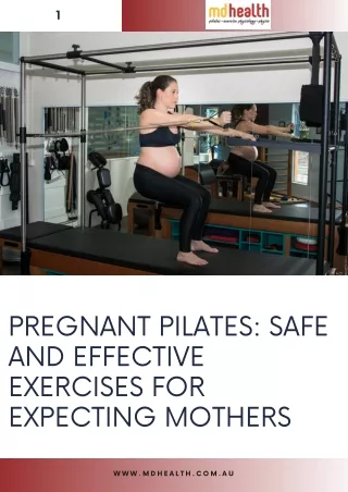 Pregnant Pilates: Safe and Effective Exercises for Expecting Mothers