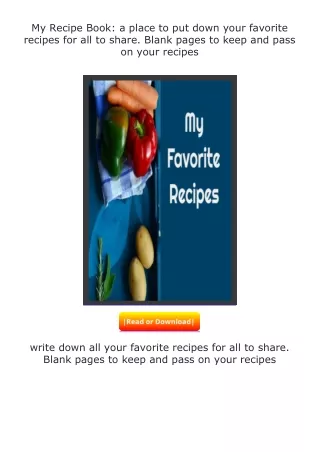 Download⚡ My Recipe Book: a place to put down your favorite recipes for all