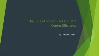 The Role of Server Racks in Data Center Efficiency