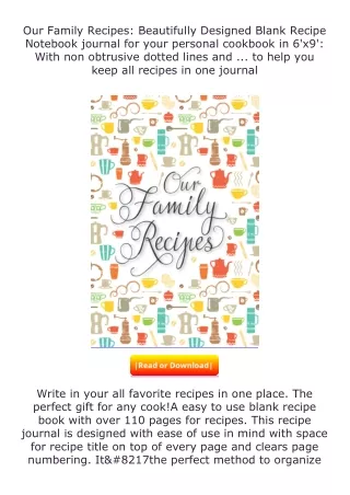 download⚡[PDF]❤ Our Family Recipes: Beautifully Designed Blank Recipe Noteb