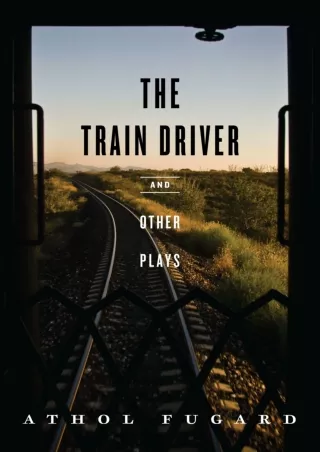 ⚡[PDF]✔ The Train Driver and Other Plays