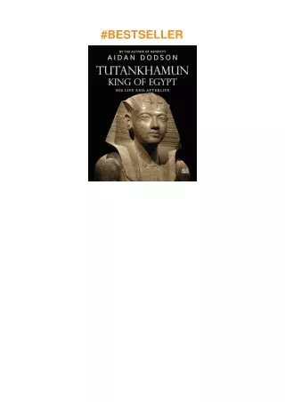 Download⚡️PDF❤️ Tutankhamun, King of Egypt: His Life and Afterlife (Lives and Afterlives)