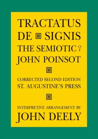 ⚡Read✔[PDF]  Tractatus de Signis: The Semiotic of John Poinsot
