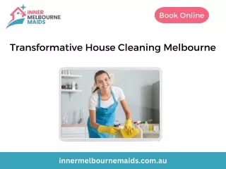 Transformative House Cleaning Melbourne