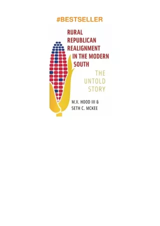 Pdf⚡️(read✔️online) Rural Republican Realignment in the Modern South: The Untold Story