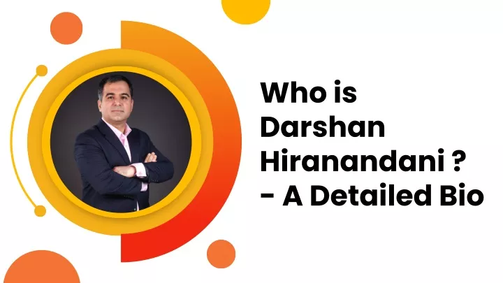 who is darshan hiranandani a detailed bio