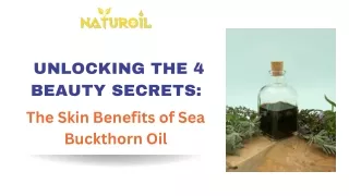 Unlocking the Beauty Secrets The Skin Benefits of Sea Buckthorn Oil