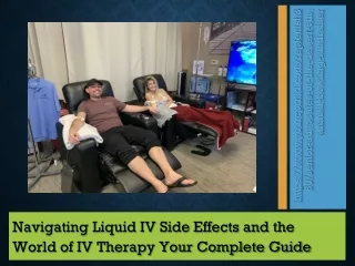 Navigating Liquid IV Side Effects and the World of IV Therapy Your Complete Guid