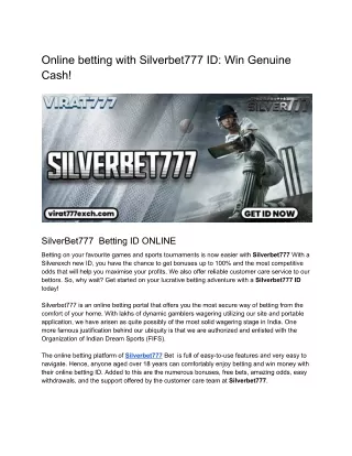 Online betting with Silverbet777 ID: Win Genuine Cash!