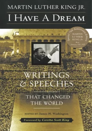 ❤[READ]❤ I Have a Dream: Writings and Speeches That Changed the World, Special 75th