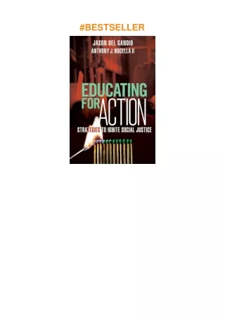 ❤download Educating for Action: Strategies to Ignite Social Justice