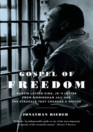 ❤[PDF]⚡  Gospel of Freedom: Martin Luther King, Jr.’s Letter from Birmingham Jail and