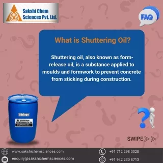 What is Shuttering Oil?