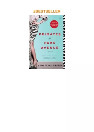 Pdf⚡️(read✔️online) Primates of Park Avenue: A Memoir
