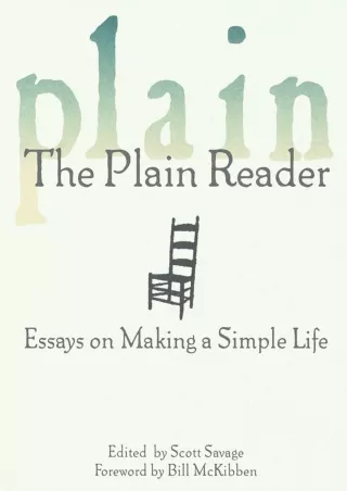 ❤[PDF]⚡  The Plain Reader: Essays on Making a Simple Life