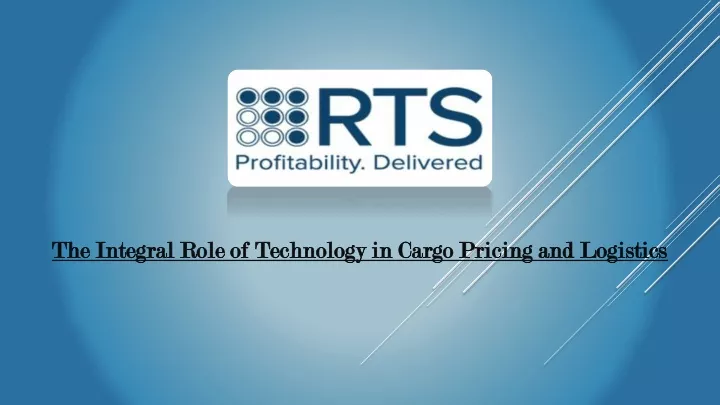 the integral role of technology in cargo pricing
