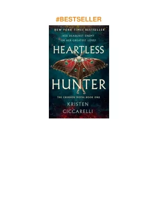 [PDF]❤️DOWNLOAD⚡️ Heartless Hunter: The Crimson Moth: Book 1