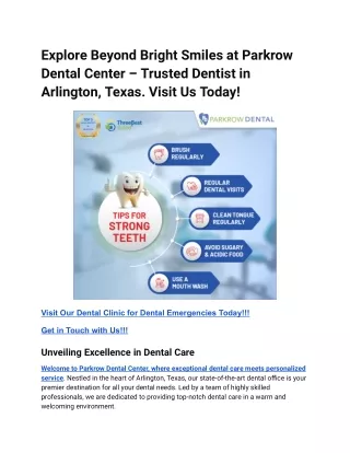 Explore Beyond Bright Smiles at Parkrow Dental Center – Trusted Dentist in Arlington, Texas