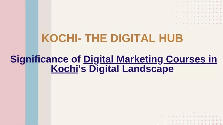 kochi the digital hub significance of digital