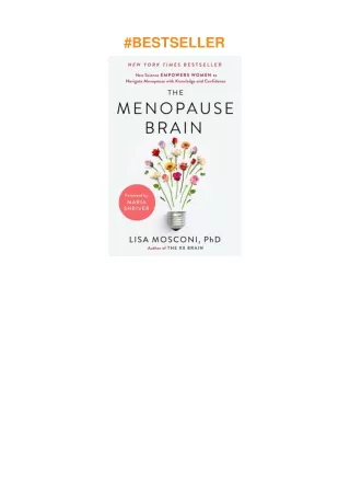 ❤️[READ]✔️ The Menopause Brain: New Science Empowers Women to Navigate the Pivotal Transition wi