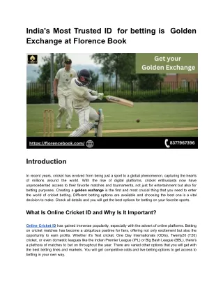India's Most Trusted ID  for betting is  Golden Exchange at Florence Book
