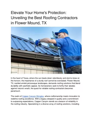 Your Home's Protection: Unveiling the Best Roofing Contractors in Flower Mound.