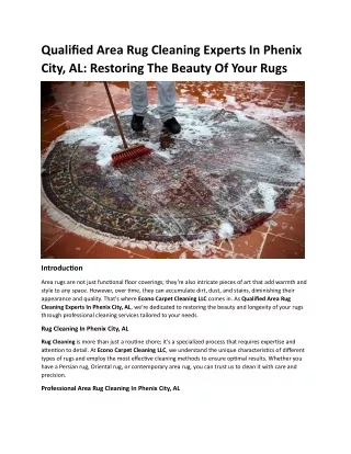 Qualified Area Rug Cleaning Experts In Phenix City, AL Restoring The Beauty Of Your Rugs