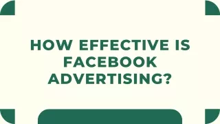 How effective is Facebook advertising