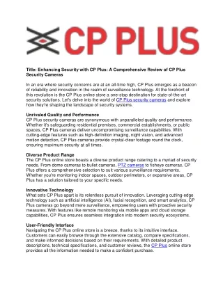 Enhancing Security with CP Plus A Comprehensive Review of CP Plus Security Cameras