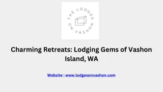 Charming Retreats Lodging Gems of Vashon Island, WA