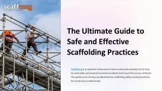 The Ultimate Guide to Safe and Effective Scaffolding Practices