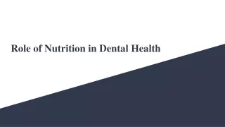 Role of Nutrition in Dental Health