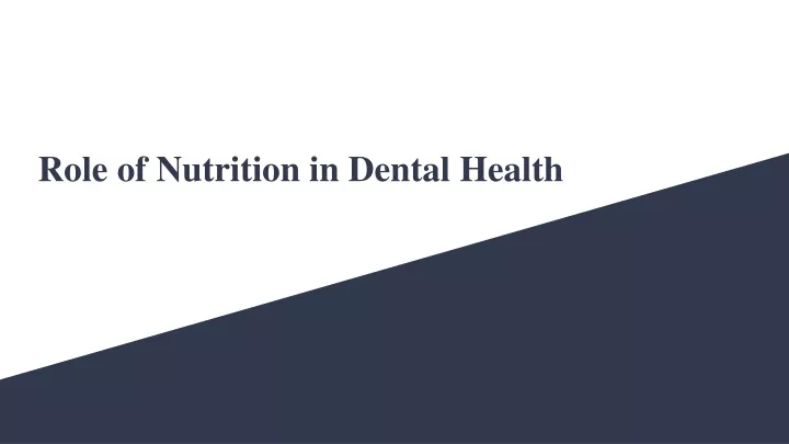 role of nutrition in dental health