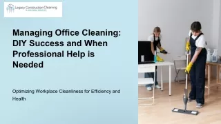 Office Cleaning: DIY Mastery & Knowing When to Call Pros