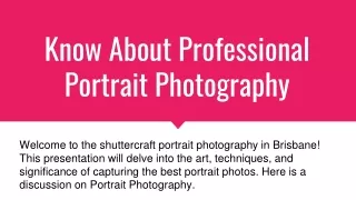 Know About Professional Portrait Photography