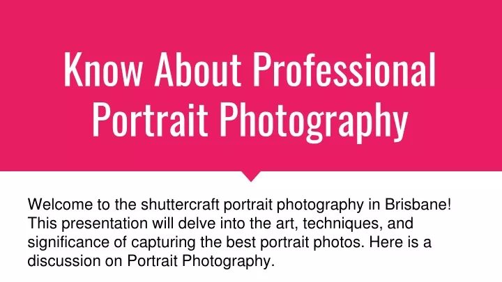 know about professional portrait photography