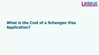 What is the Cost of a Schengen Visa Application