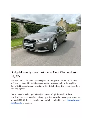 Budget-Friendly Clean Air Zone Cars Starting From £6,995