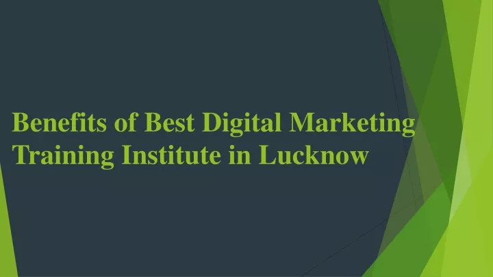 benefits of best digital marketing training institute in lucknow