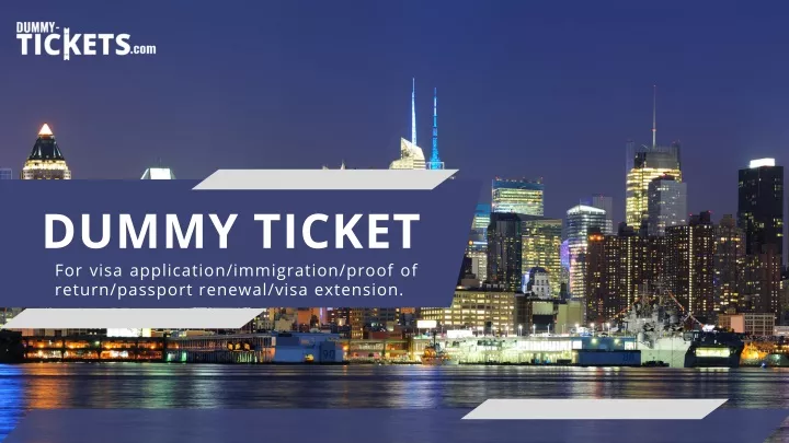 dummy ticket for visa application immigration