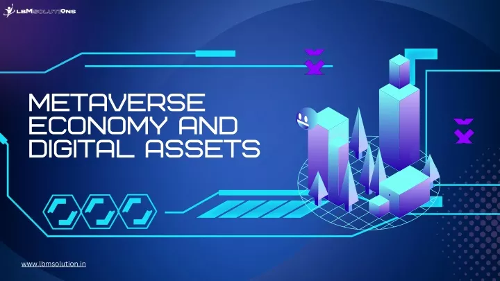 metaverse economy and digital assets