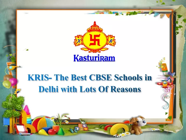 kris the best cbse school s in delhi with lots
