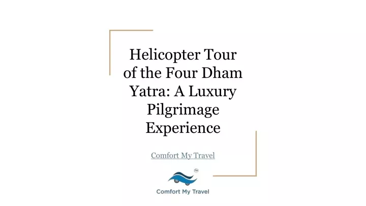 helicopter tour of the four dham yatra a luxury pilgrimage experience