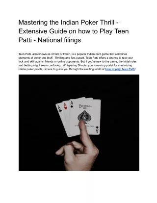 Mastering the Indian Poker Thrill - Extensive Guide on how to Play Teen Patti - National filings