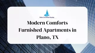 Modern Comforts Furnished Apartments in Plano, TX